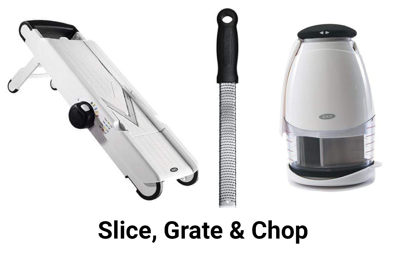 Slice, Grate &amp; Chop