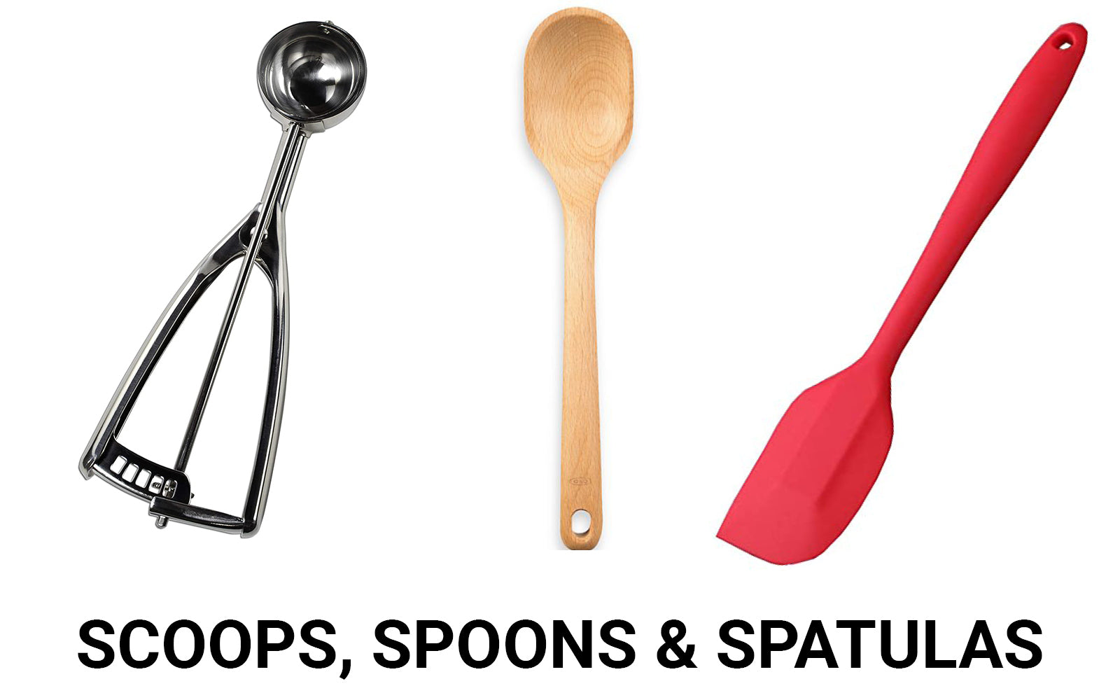 Scoops, Spoons &amp; Spatulas