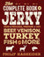 Kitchen & Company Cookbook Complete Book of Jerky