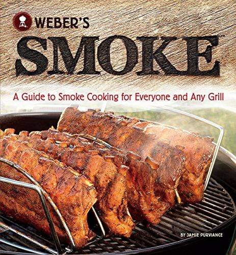 Weber's Smoke Cookbook